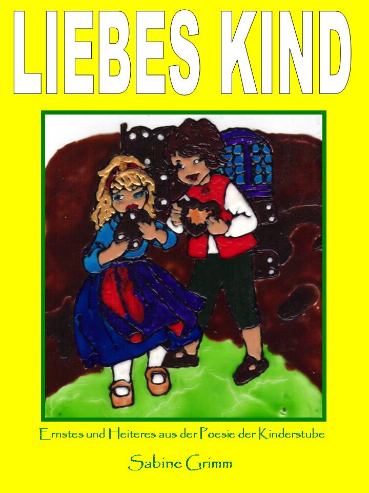 Liebes Kind; Sabine Grimm