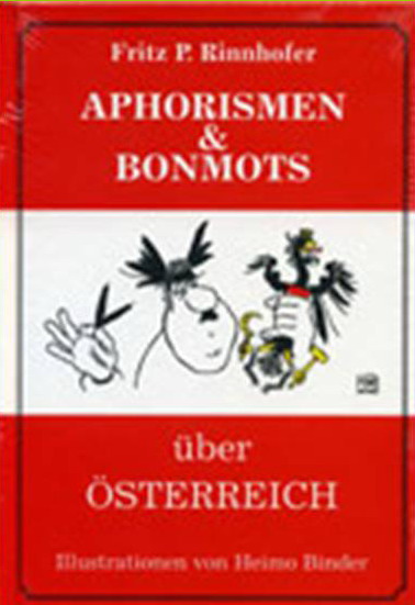 Aphorismen & Bonmots; Dr. Fritz P. Rinnhofer