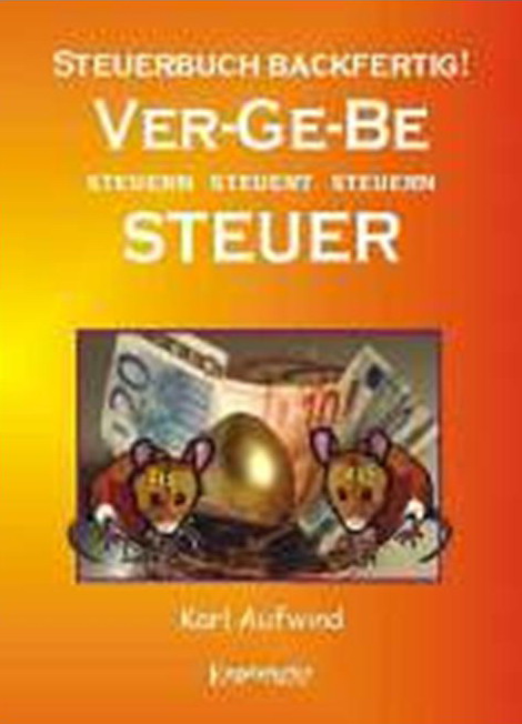 Ver-Ge-Be STEUER; Karl Aufwind