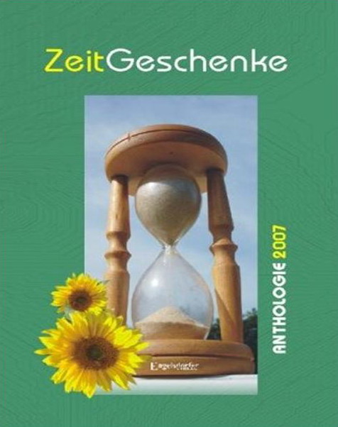 ZeitGeschenke Anthologie 2007; Baeredel & Sabine Grimm; Hrsg. Baeredel